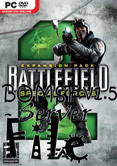 Box art for BOMSF v1.5 - Server File