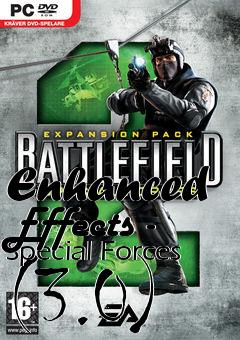 Box art for Enhanced Effects - Special Forces (3.0)