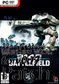 Box art for 22nd Century Warfare v0.16 to v0.17 Patch