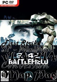 Box art for First Strike SP - MiniMod v1.4 2142 Conversion Map Pack