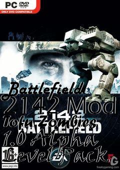 Box art for Battlefield 2142 Mod Tofu Zombies 1.0 Alpha Level Pack