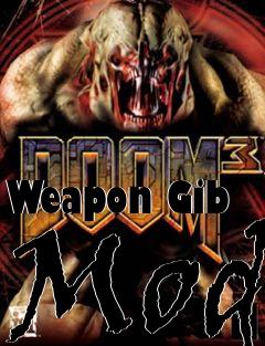 Box art for Weapon Gib Mod