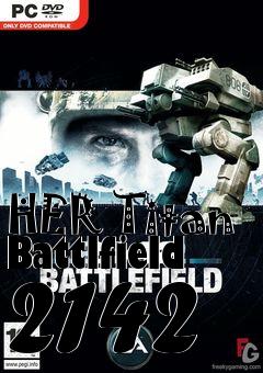 Box art for HER Titan Battlfield 2142