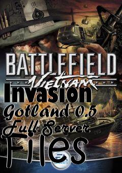 Box art for Invasion Gotland 0.5 Full Server Files