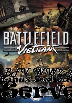 Box art for BFV WW2 Mod Linux Dedicated Server