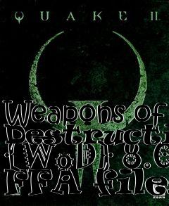 Box art for Weapons of Destruction {WoD} 8.0 FFA files