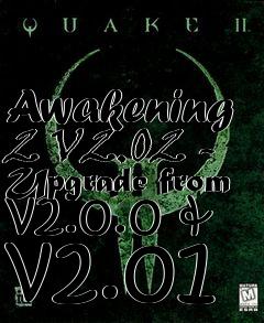 Box art for Awakening 2 V2.02 - Upgrade from v2.0.0 & v2.01