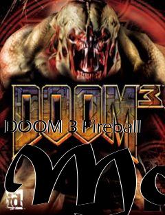 Box art for DOOM 3 Fireball Mod