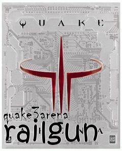 Box art for quake3arena railgun