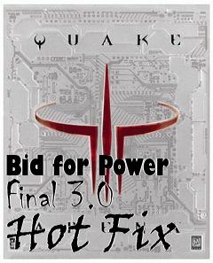 Box art for Bid for Power Final 3.0 Hot Fix