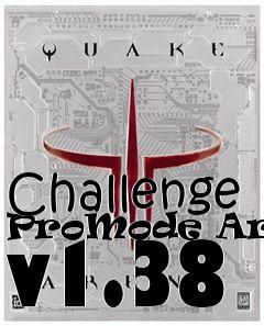 Box art for Challenge ProMode Arena v1.38