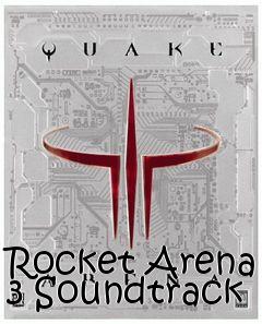 Box art for Rocket Arena 3 Soundtrack