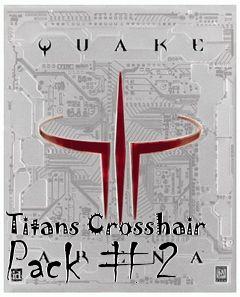 Box art for Titans Crosshair Pack #2