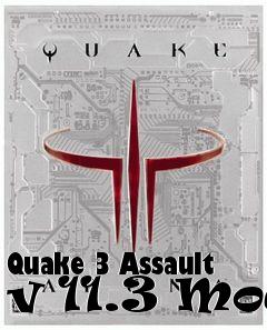 Box art for Quake 3 Assault v 11.3 Mod
