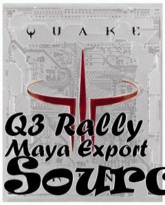 Box art for Q3 Rally Maya Export Source