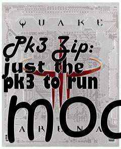 Box art for Pk3 Zip: just the pk3 to run mod