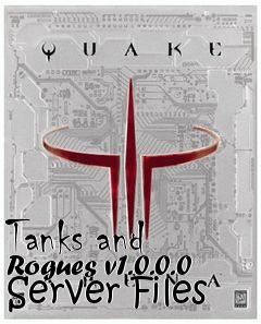Box art for Tanks and Rogues v1.0.0.0 Server Files