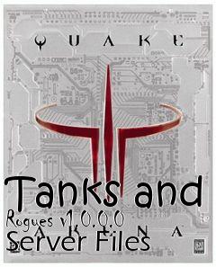 Box art for Tanks and Rogues v1.0.0.0 Server Files