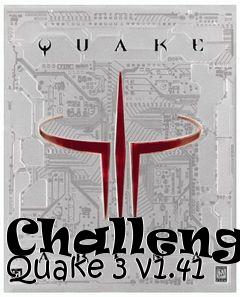 Box art for Challenge Quake 3 v1.41