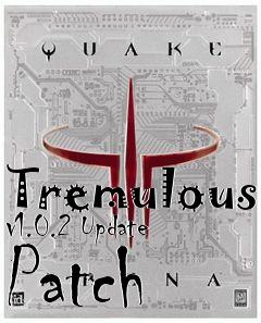 Box art for Tremulous v1.0.2 Update Patch