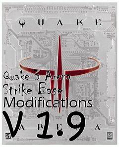 Box art for Quake 3 Arena Strike Base Modifications v 1.9
