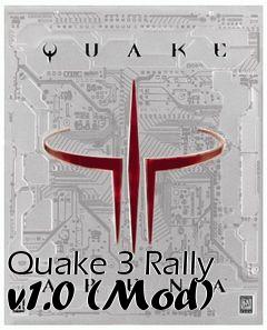 Box art for Quake 3 Rally v1.0 (Mod)