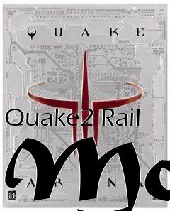 Box art for Quake2 Rail Mod