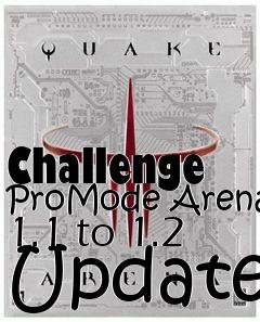 Box art for Challenge ProMode Arena 1.1 to 1.2 Update