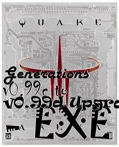 Box art for Generations v0.99c to v0.99d Upgrade - EXE