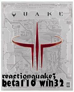 Box art for reactionquake3 beta110 win32