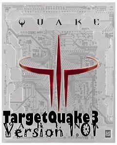 Box art for TargetQuake3 Version 1.01