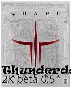 Box art for Thunderdome 2K beta 0.5
