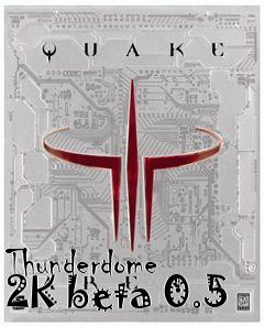 Box art for Thunderdome 2K beta 0.5