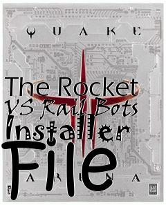 Box art for The Rocket VS Rail Bots Installer File