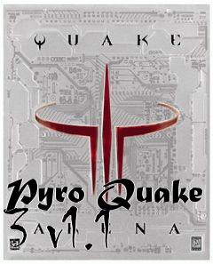 Box art for Pyro Quake 3 v1.1