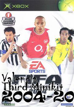 Box art for Valencia Third Minikit 2004-2005