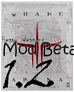 Box art for Heavy Weapons Mod Beta 1.2