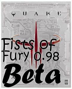 Box art for Fists of Fury 0.98 Beta