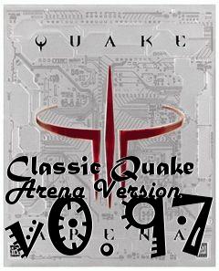 Box art for Classic Quake Arena Version v0.97