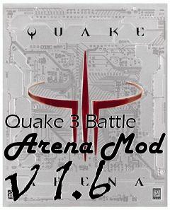 Box art for Quake 3 Battle Arena Mod v 1.6