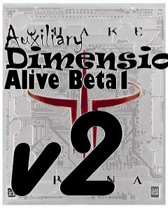 Box art for Auxiliary Dimensions Alive Beta1 v2