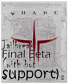 Box art for Jailbreak Final Beta (with bot support)