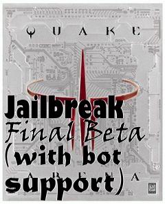 Box art for Jailbreak Final Beta (with bot support)