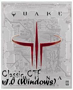 Box art for Classic CTF v1.0 (Windows)