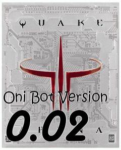 Box art for Oni Bot Version 0.02