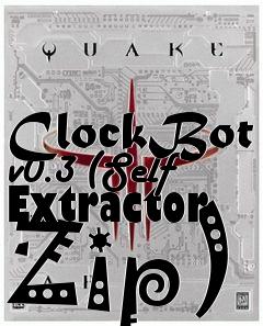 Box art for ClockBot v0.3 (Self Extractor Zip)