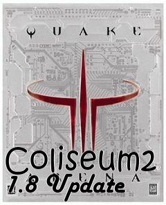 Box art for Coliseum2 1.8 Update