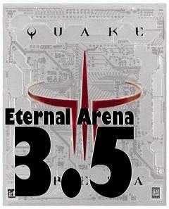 Box art for Eternal Arena 3.5