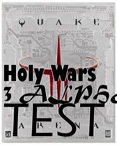 Box art for Holy Wars 3 ALPHA 2 TEST