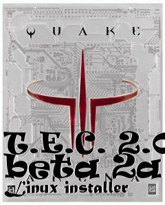 Box art for T.E.C. 2.0 beta 2a - Linux installer